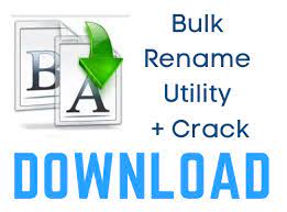 Bulk Rename Utility 3.4.3 Crack Plus Serial key [Latest Version] Free